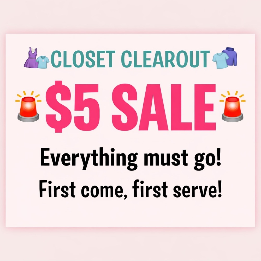 $5 Sale All items marked at $5 BOGO